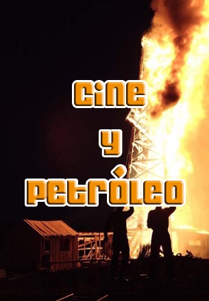 Cine y petróleo
