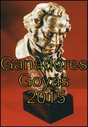 Ganadores 29ª Edición Premios Goya 2015