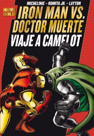 Iron Man Vs Doctor Muerte: Viaje a Camelot