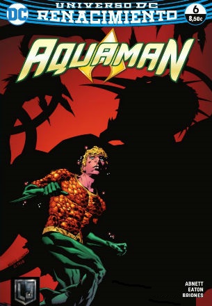 Renacimiento: Aquaman: Número 6