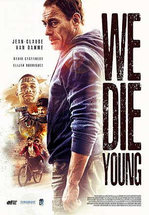 Van Damme en We Die Young