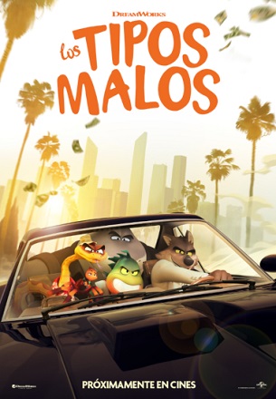 Avance de Los tipos malos