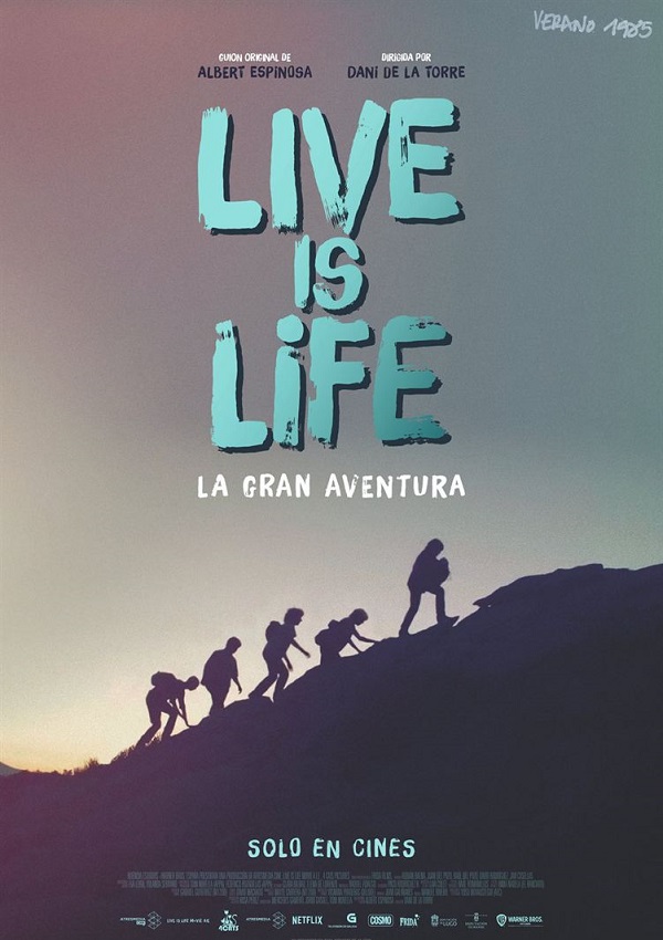 Live is Life: La gran aventura