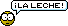 Laleche :laleche!: